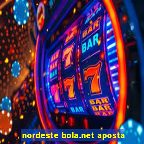 nordeste bola.net aposta